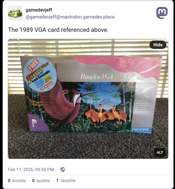 A reply by me with the words: The 1989 VGA card referenced above.ENDPOSTTEXT There is a photo attached of a ParadiseVGA 16 Card showing a tropical setting.